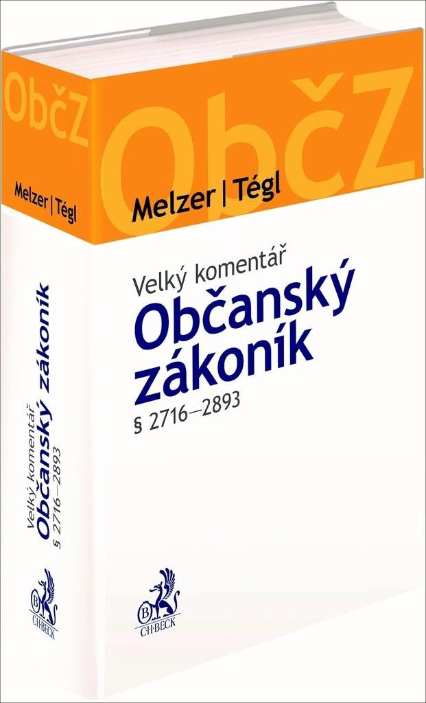 Občanský zákoník § 2716-2893: Velký komentář