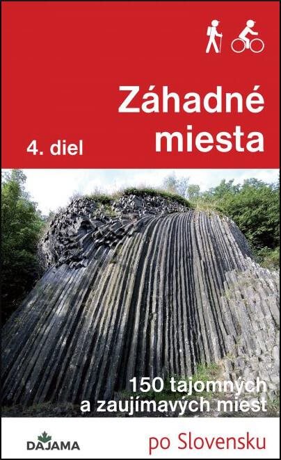 Záhadné miesta 4. diel: 150 tajomných a zaujímavých miest