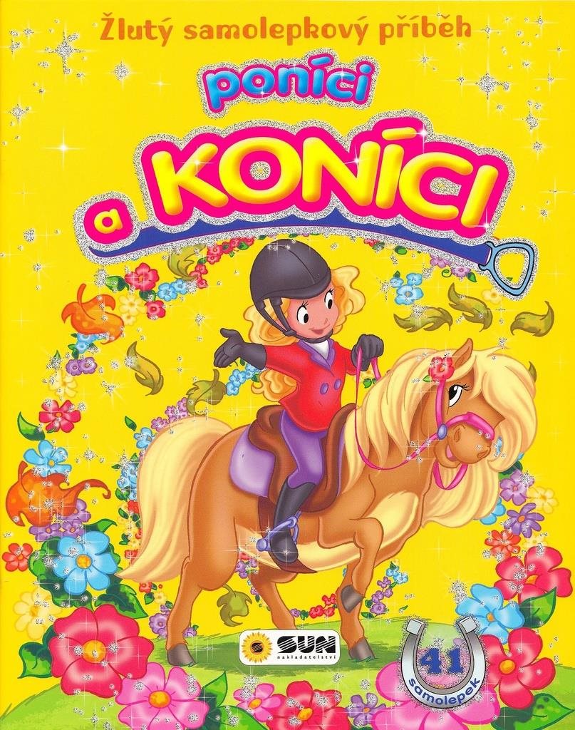 Poníci a koníci: Žlutý samolepkový příběh