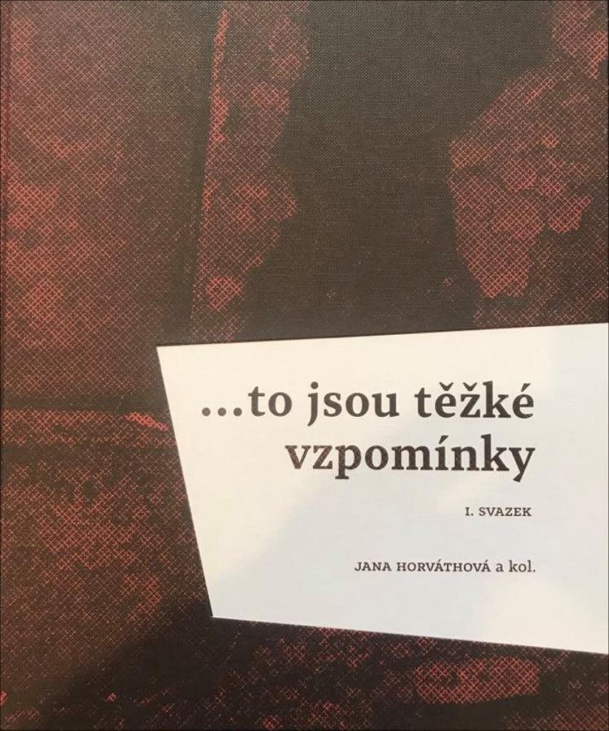 … to jsou těžké vzpomínky: I. svazek