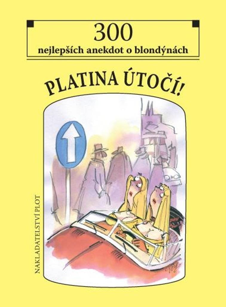Platina útočí: 300 nejlepších anekdot o blondýnách