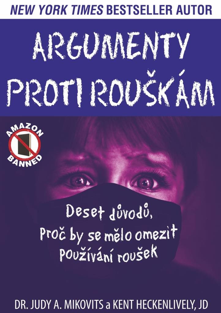 Argumenty proti rouškám: Deset důvodů, proč by se mělo omezit používání roušek
