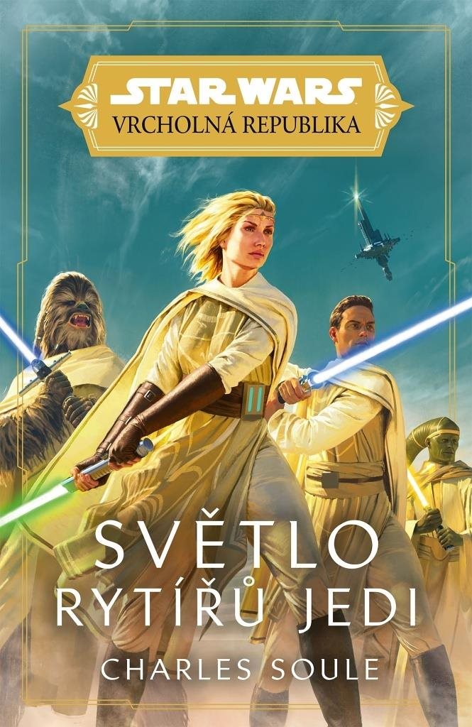STAR WARS Světlo rytířů Jedi: Vrcholná Reoublika