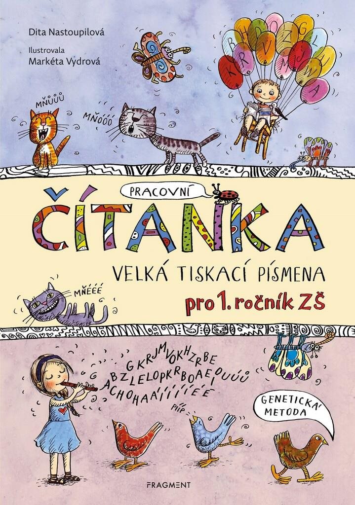Čítanka Velká tiskací písmena: pro 1. ročník ZŠ, Genetická metoda