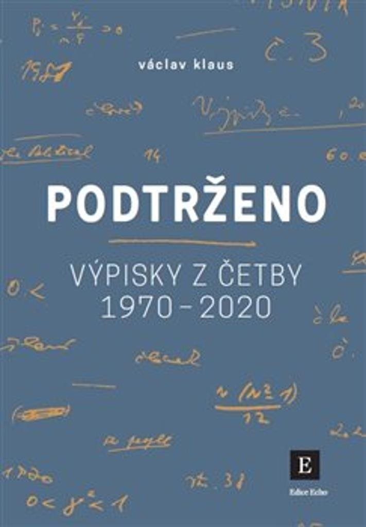 Podtrženo: Výpisky z četby 1970 - 2020