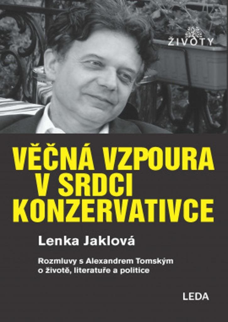 Věčná vzpoura v srdci konzervativce: Rozhovor o životě, literatuře a politice