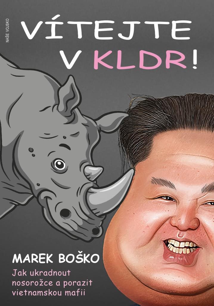 Vítejte v KLDR: Jak ukradnout nosorožce a porazit vietnamskou mafii