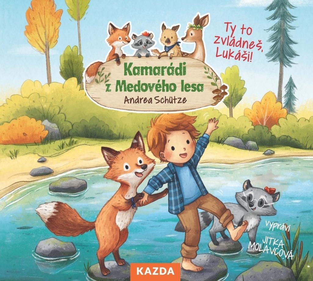 Kamarádi z Medového lesa: Ty to zvládneš, Lukáši