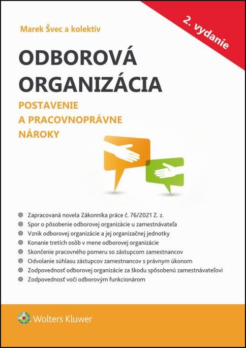 Odborová organizace: Postavení a pracovnoprávní nároky
