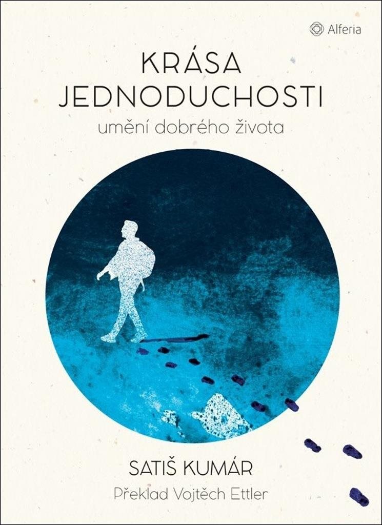 Krása jednoduchosti: Umění dobrého života