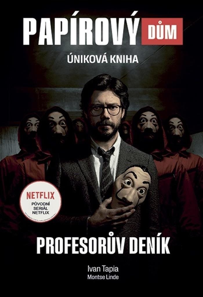 Papírový dům - Profesorův deník