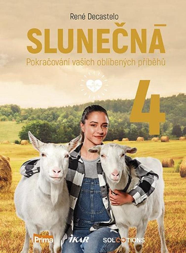 Slunečná 4: Pokračování vašich oblíbených příběhů