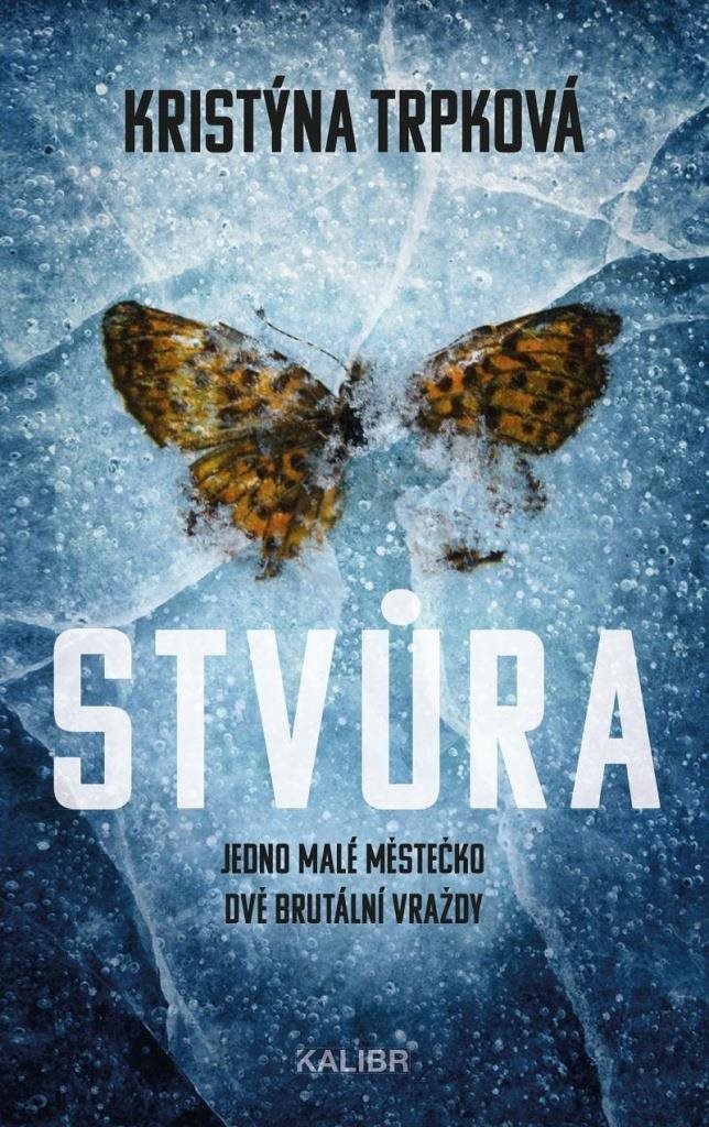 Stvůra: Jedno malé městečko. Dvě brutální vraždy.