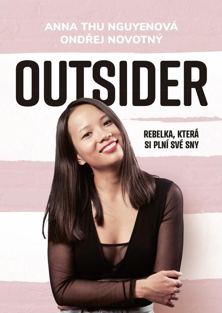 Outsider: Rebelka, která si plní své sny