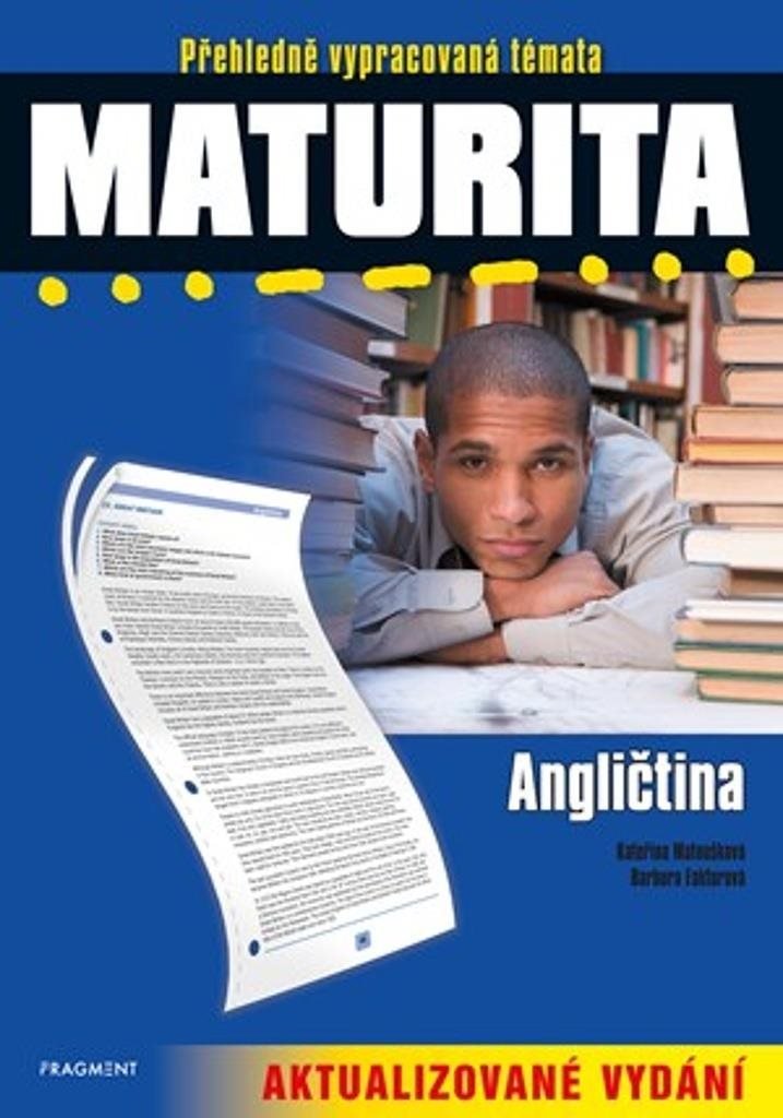 Maturita Angličtina: Přehledně vypracovaná témata, Aktualizované vydání