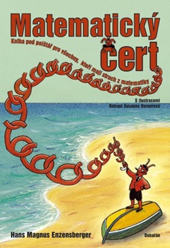 Matematický čert: Kniha pod polštář pro všechny, kteří mají strach z matematiky