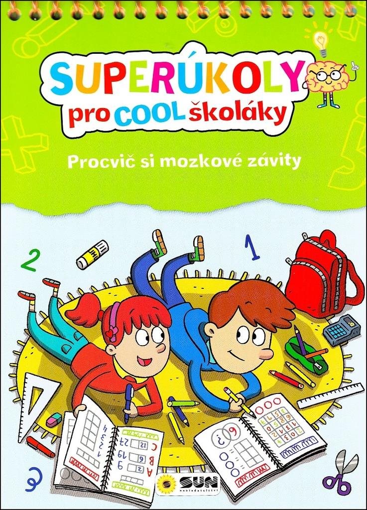 Superúkoly pro Cool školáky: Procvič si mozkové závity