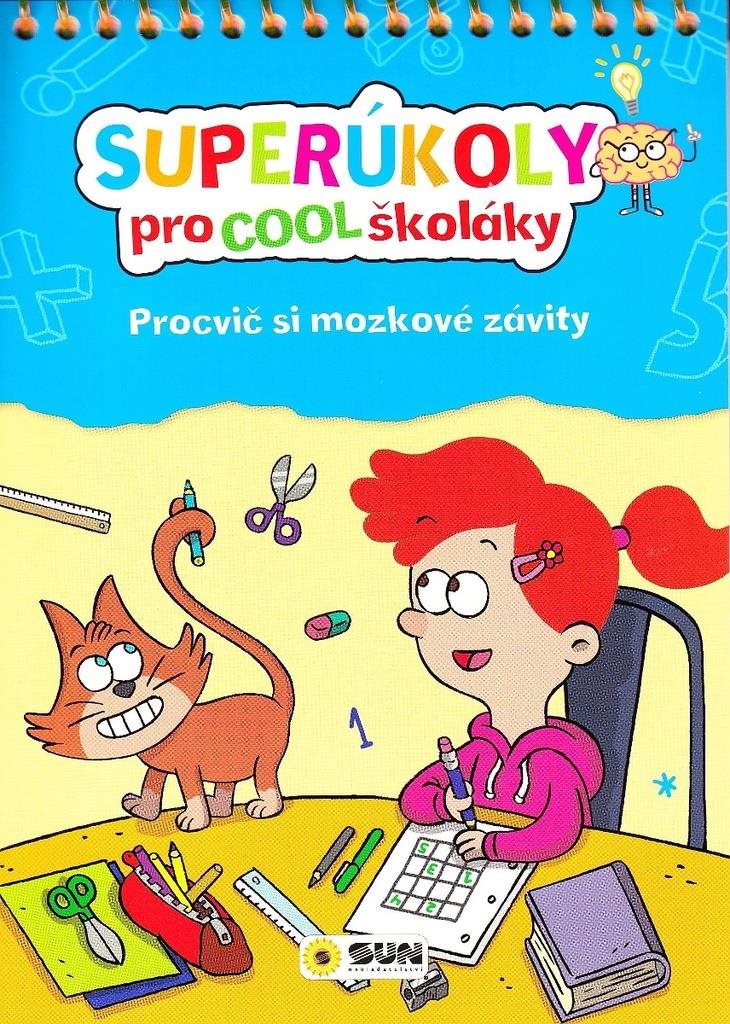 Superúkoly pro Cool školáky: Procvič si mozkové závity