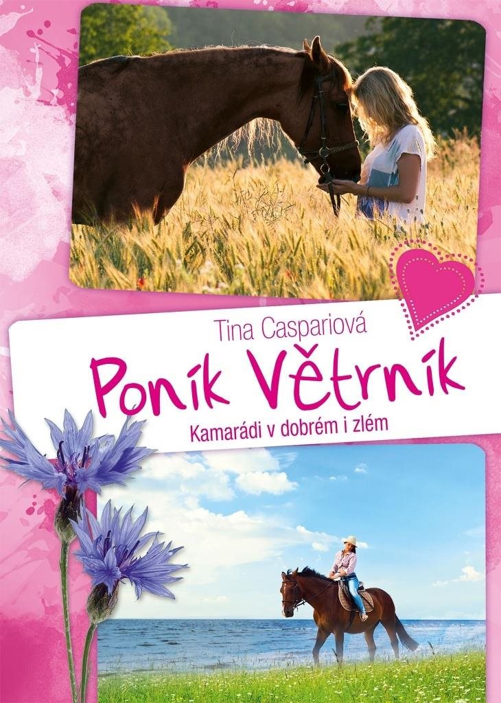 Poník Větrník Kamarádi v dobrém i zlém