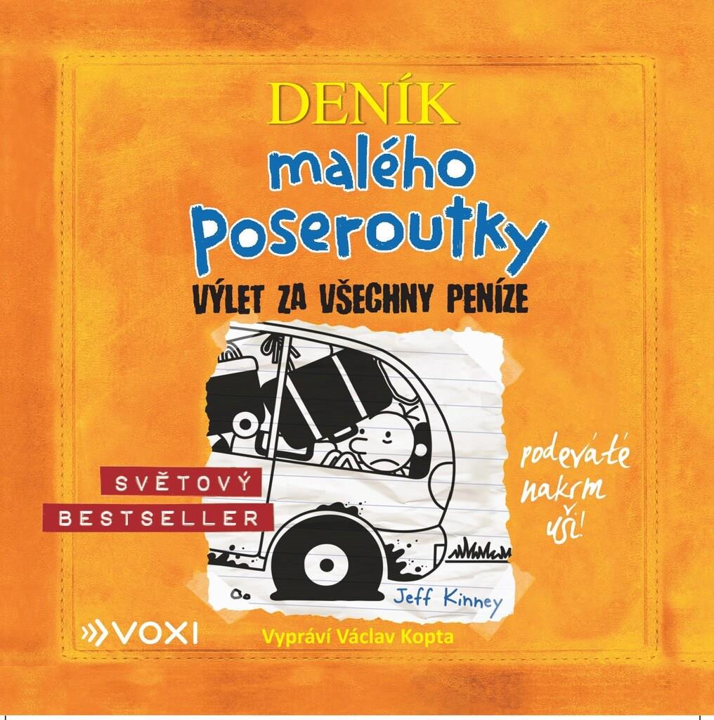 Deník malého poseroutky Výlet za všechny peníze