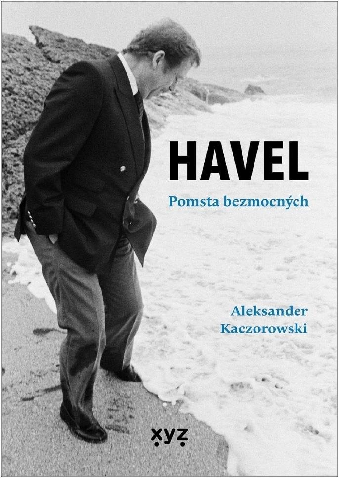 HAVEL: Pomsta bezmocných