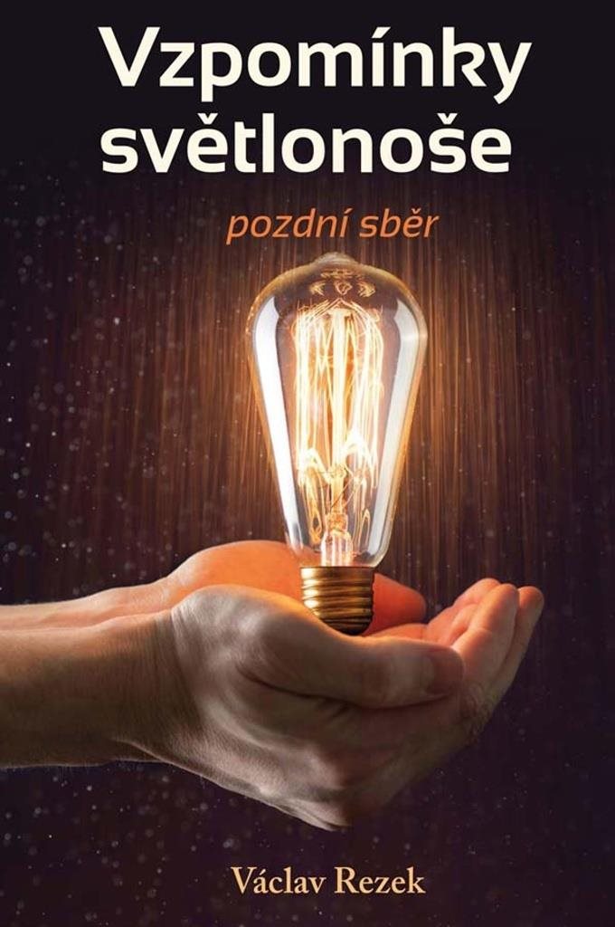 Zpověď světlonoše: pozdní sběr