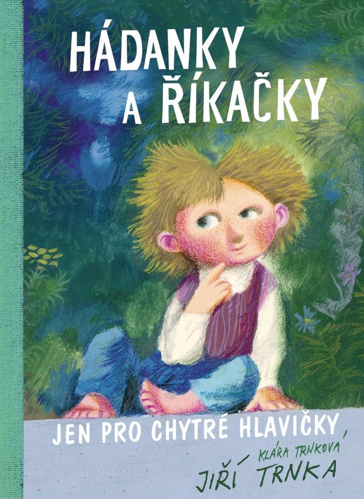 Hádanky a říkačky: jen pro chytré hlavičky