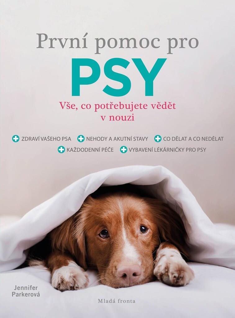 První pomoc pro psy: Vše, co potřebujete vědět v nouzi