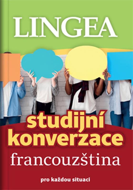 Studijní konverzace francouzština: pro každou situaci