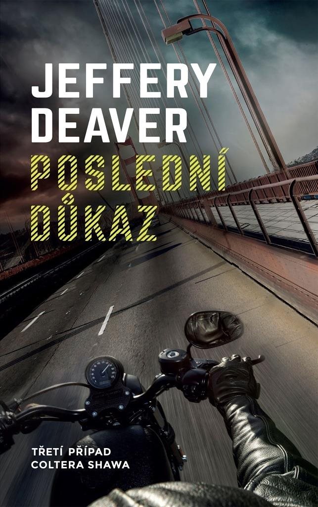 Poslední důkaz: Třetí případ Coltera Shawa