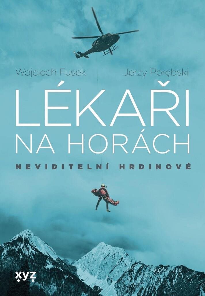Lékaři na horách: Neviditelní hrdinové