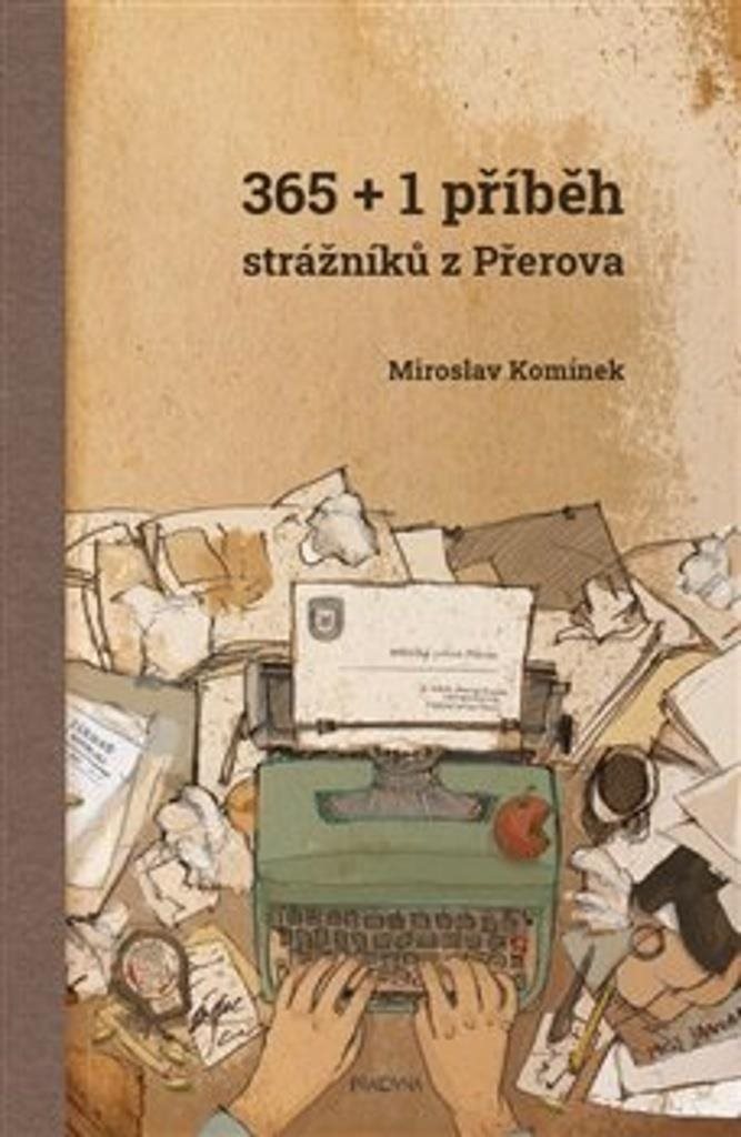 365+1 příběh strážníků z Přerova