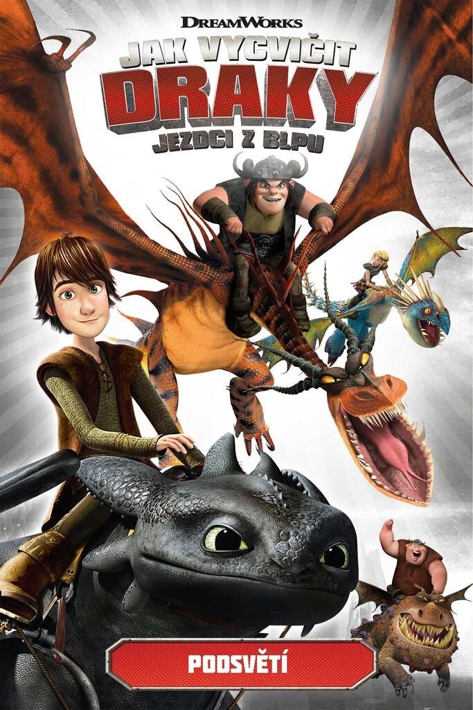 Jak vycvičit draky Jezdci z Blpu Podsvětí