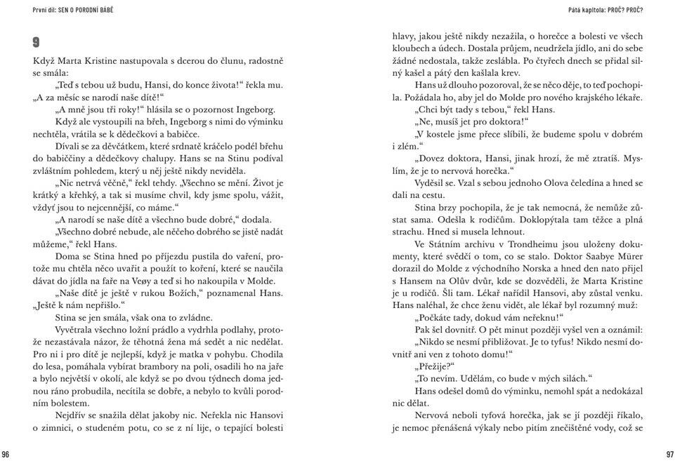 Porodní bába od fjordu