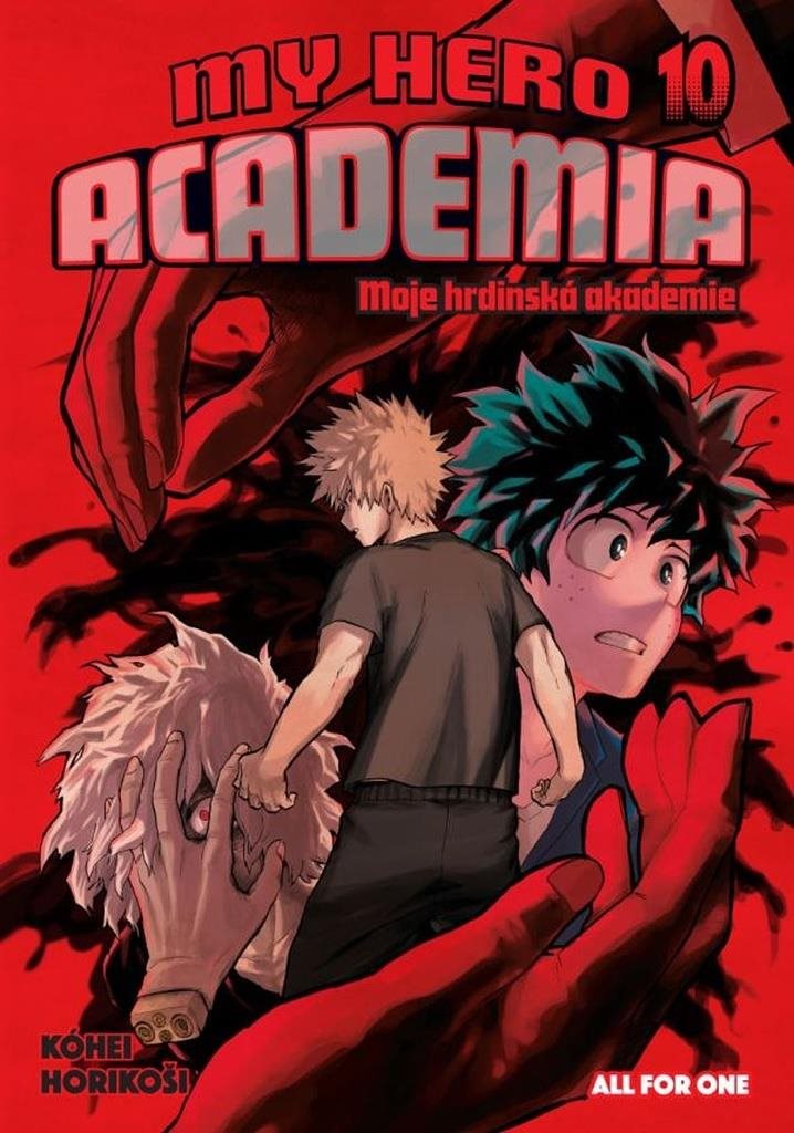 My Hero Academia - Moje hrdinská akademie 10: All for one