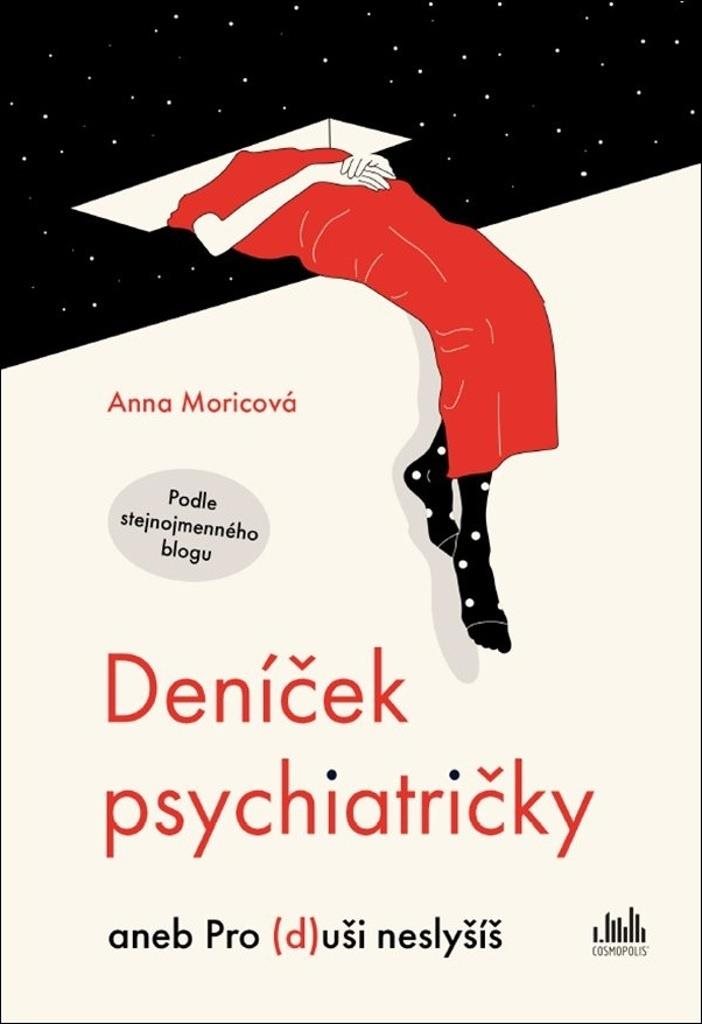 Deníček psychiatričky: aneb Pro (d)uši neslyšíš