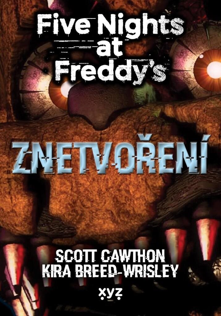 Five Nights at Freddy's: Znetvoření
