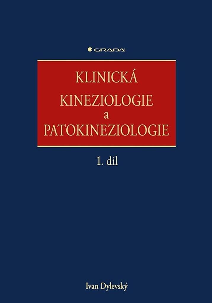 Klinická kineziologie a patokineziologie