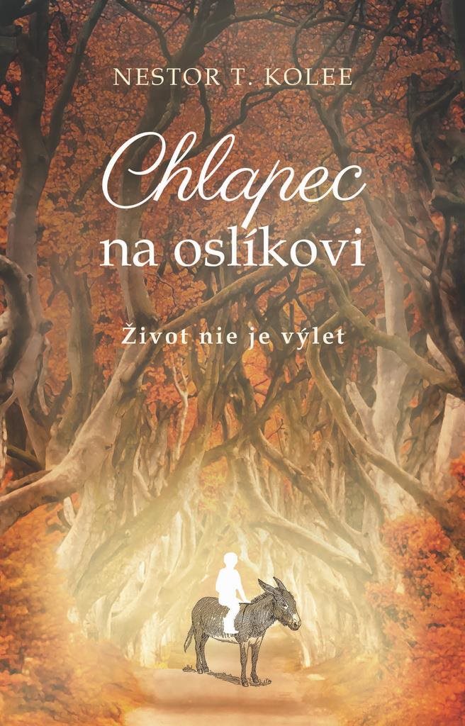Chlapec na oslíkovi: Život nie je výlet