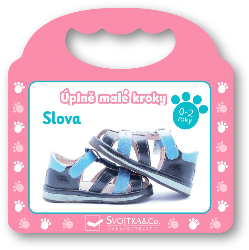 Úplne malé kroky Slová