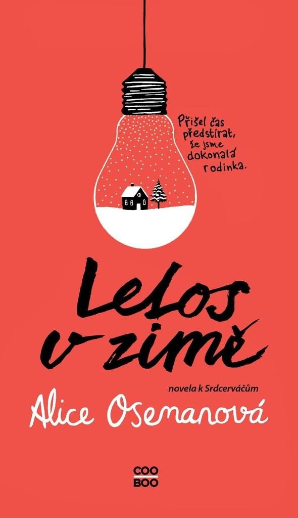 Letos v zimě: Novela k Srdcerváčům