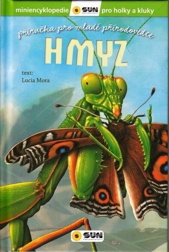 Hmyz: Příručka pro mladé přírodovědce