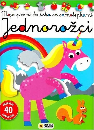Jednorožci: Moje první knížka se samolepkami