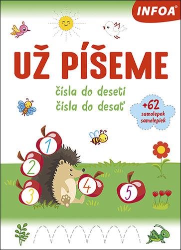 Už píšeme: čísla do deseti/čísla do desať