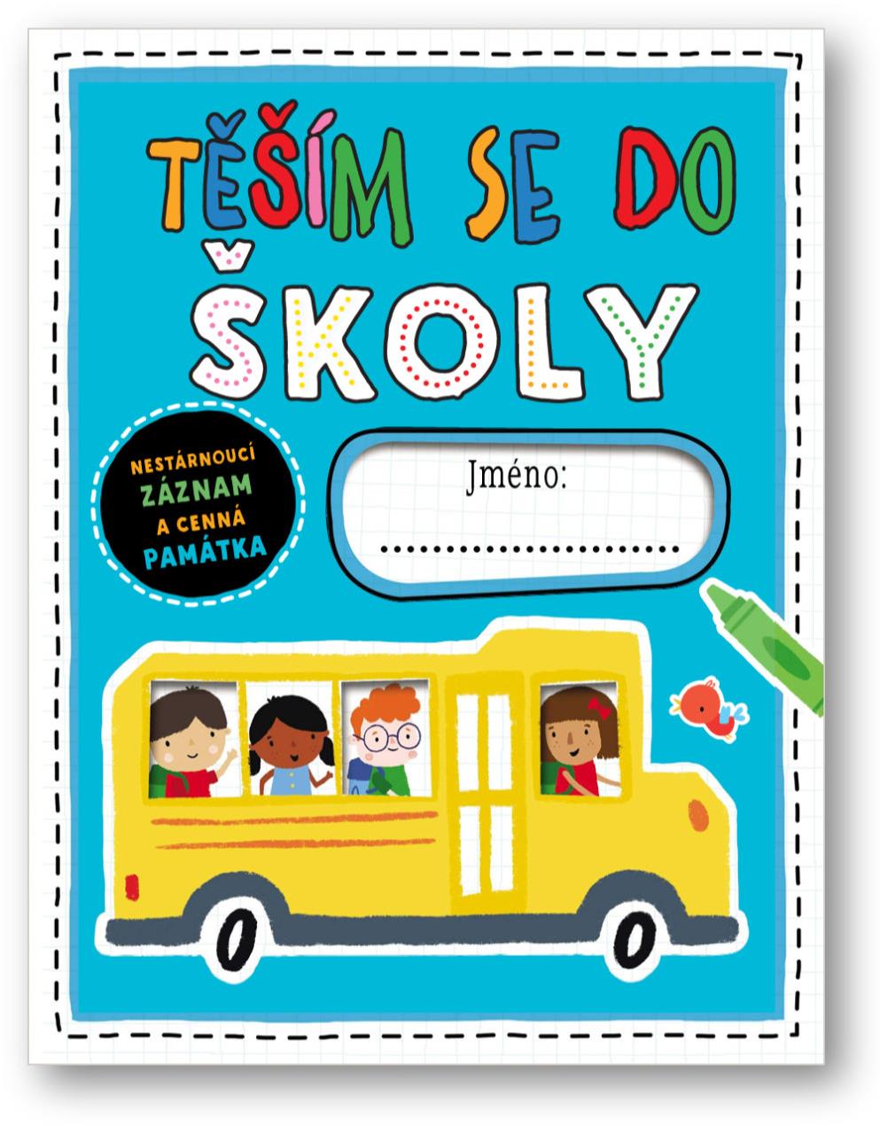 Těším se do školy: Nestárnoucí záznak a cenná památka