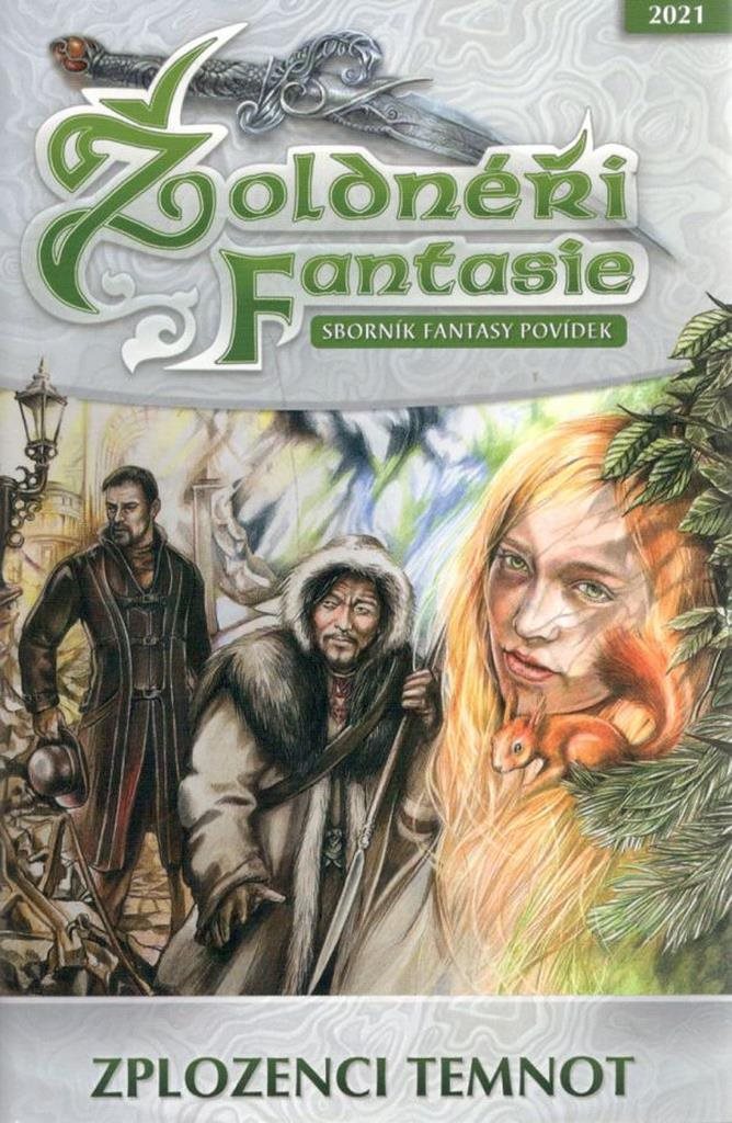 Žoldnéři Fantasie Zplozenci temnot: Sborník fantasy povídek