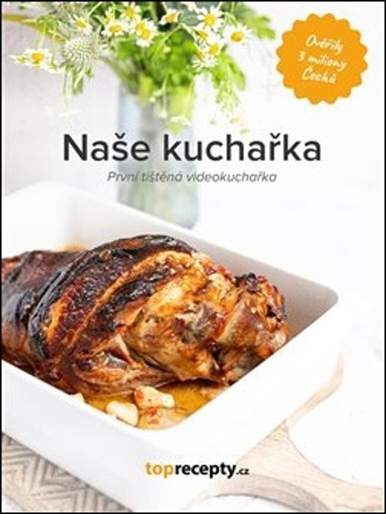 Naše kuchařka: první tištěná videokuchařka