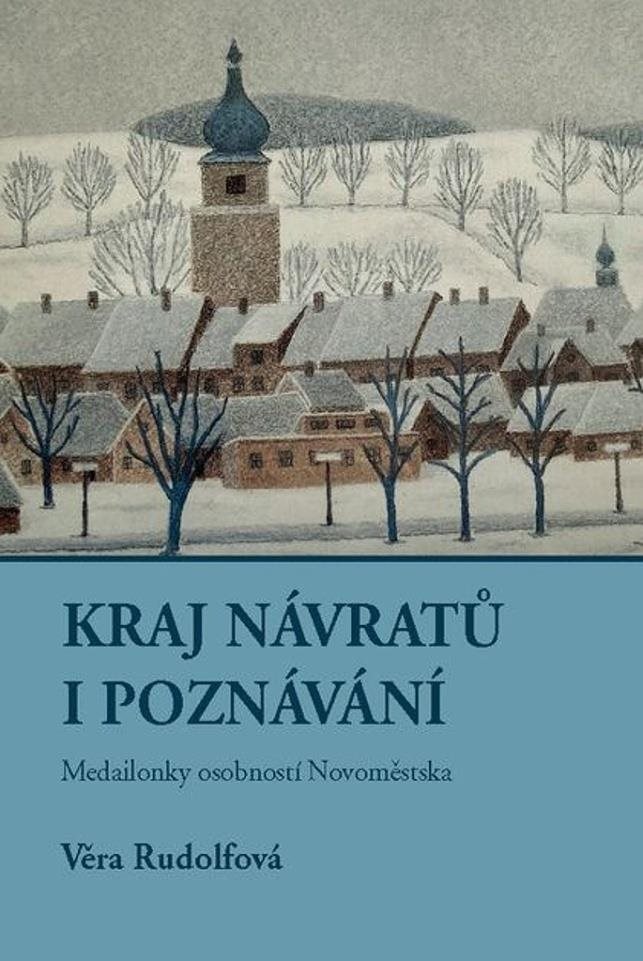 Kraj návratů i poznání: Meailonky odobností Novoměstska