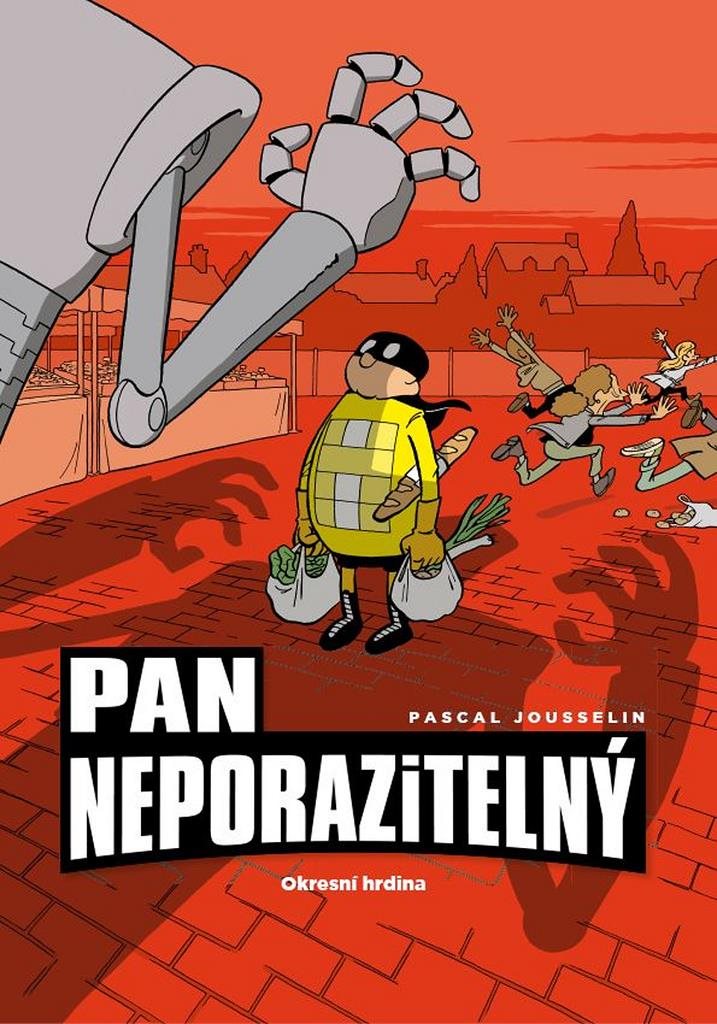 Pan Neporazitelný: Okresní hrdina
