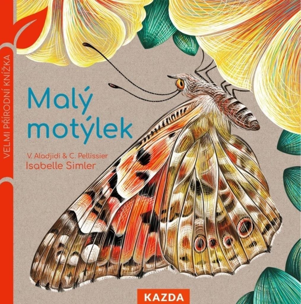 Malý motýlek: Velmi přírodní knížka